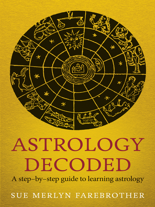 Title details for Astrology Decoded by Sue Merlyn Farebrother - Wait list